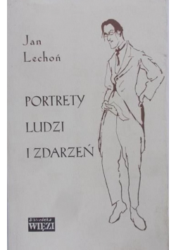 Portrety ludzi i zdarzeń