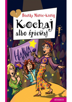 Bianka Minte-Koenig - Kochaj albo śpiewaj