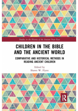 Children in the Bible and the Ancient World