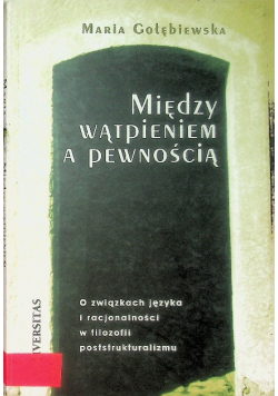 Między wątpieniem a pewnością