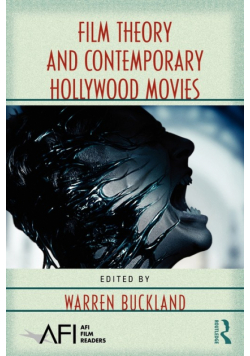 Film Theory and Contemporary Hollywood Movies