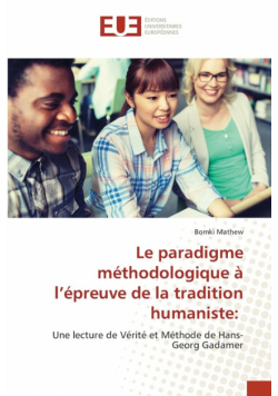 Le paradigme méthodologique à l'épreuve de la tradition humaniste