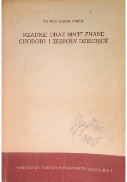 Rzadkie oraz mniej znane choroby i zespoły dziecięce