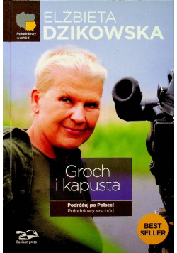 Groch i kapusta Podróżuj po Polsce Południowy wschód