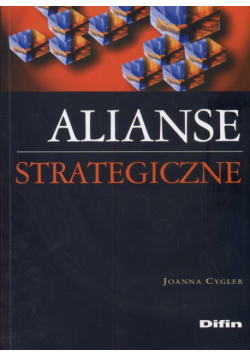 Cygler Joanna - Alianse strategiczne