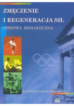 Zmęczenie i regeneracja sił
