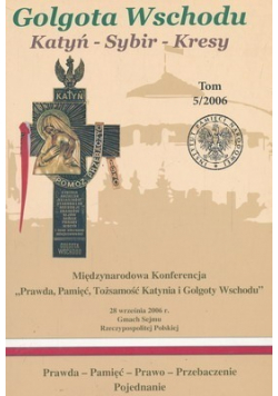 Golgota Wschodu Katyń  Sybir  Kresy