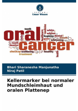 Kellermarker bei normaler Mundschleimhaut und oralen Plattenep