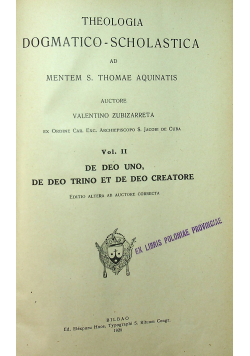 Theologia dogmatico scholastica ad mentem S Thomae aquinatis vol II 1926 r