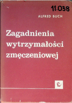 Zagadnienia wytrzymałości zmęczeniowej