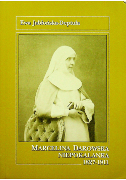 Marcelina Darowska Niepokalanka