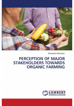 Perception Of Major Stakeholders Towards Organic Farming