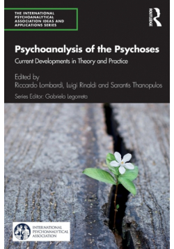 Psychoanalysis of the Psychoses