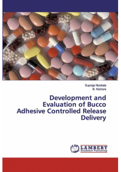 Development and Evaluation of Bucco Adhesive Controlled Release Delivery