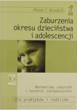 Zaburzenia okresu dzieciństwa i adolescencji