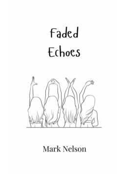 Faded Echoes