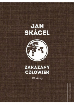 Zakazany człowiek 111 wierszy