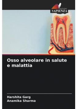 Osso alveolare in salute e malattia