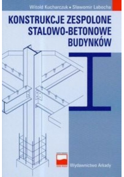 Konstrukcje zespolone stalowo-betonowe budynków