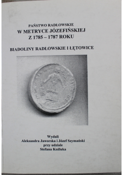 Państwo radłowskie w metryce Józefinskiej z 1785 - 1787 roku