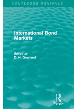 International Bond Markets (Routledge Revivals)