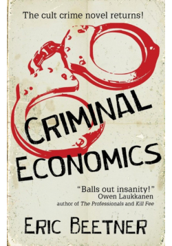 Criminal Economics