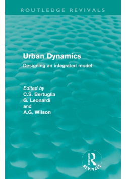 Urban Dynamics (Routledge Revivals)
