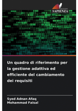 Un quadro di riferimento per la gestione adattiva ed efficiente del cambiamento dei requisiti