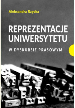 Reprezentacje uniwersytetu w dyskursie prasowym