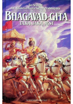 Bhagavad Gita taka jaką jest