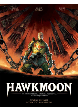 Hawkmoon Tom 1 Czarny klejnot Bitwa pod Kamargiem