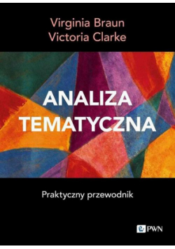 Analiza tematyczna Praktyczny przewodnik