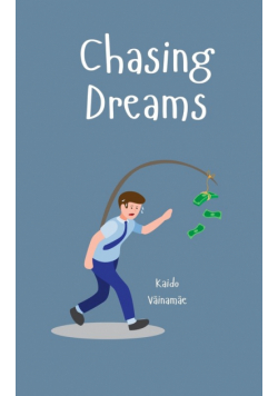 Chasing Dreams