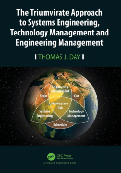 The Triumvirate Approach to Systems Engineering, Technology Management and Engineering Management