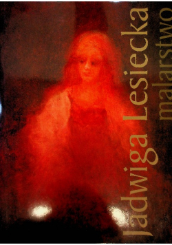 Jadwiga Lesiecka malarstwo