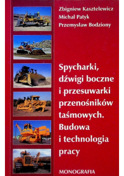 Spycharki, dźwigi boczne i przesuwarki przenośników