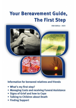 Your Bereavement Guide, The First Step, USA Edition