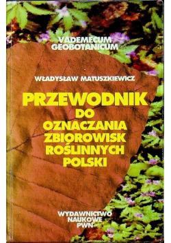 Przewodnik do oznaczania zbiorowisk roślinnych Polski