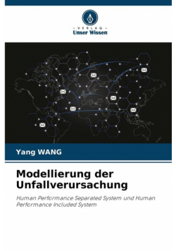 Modellierung der Unfallverursachung