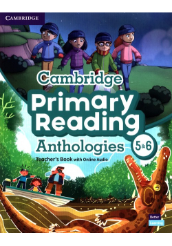 Cambridge Primary Reading Anthologies 5&6 Teacher's Book with Online Audio