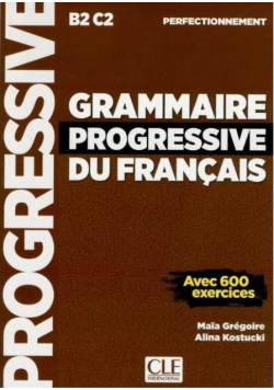Grammaire progressive du Francais Perfectionnement