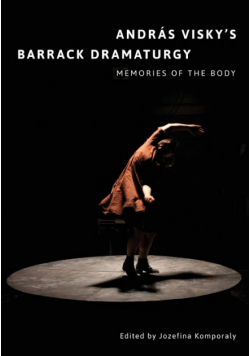 András Visky's Barrack Dramaturgy