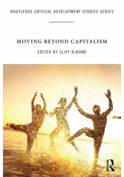 Moving Beyond Capitalism