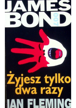 Żyjesz tylko dwa razy