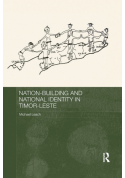Nation-Building and National Identity in Timor-Leste