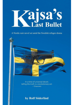 Kajsa's Last Bullet