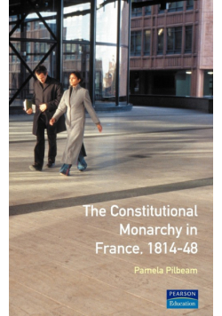The Constitutional Monarchy in France, 1814-48
