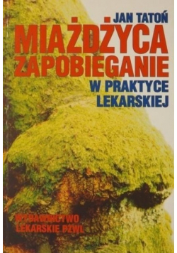 Miażdżyca zapobieganie w praktyce lekarskiej