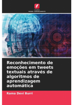 Reconhecimento de emoções em tweets textuais através de algoritmos de aprendizagem automática