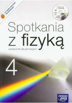 Spotkania z fizyką 4 podręcznik z płytą CD: Gimnazjum: Nowa Era